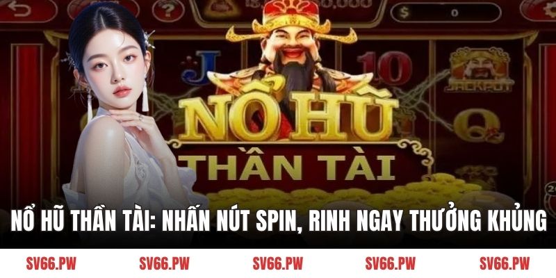 Nổ Hũ Thần Tài